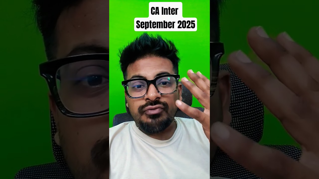Are you ready for CA Inter Sep 2025 exams?