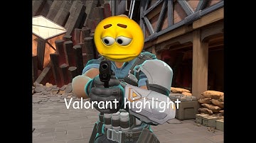 VALORANT highlights, But I