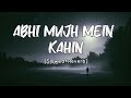 Abhi Mujh Mein Kahin [Slowed+Reverb] Sonu Nigam | Agneepath | SV Lofi Mp3 Song