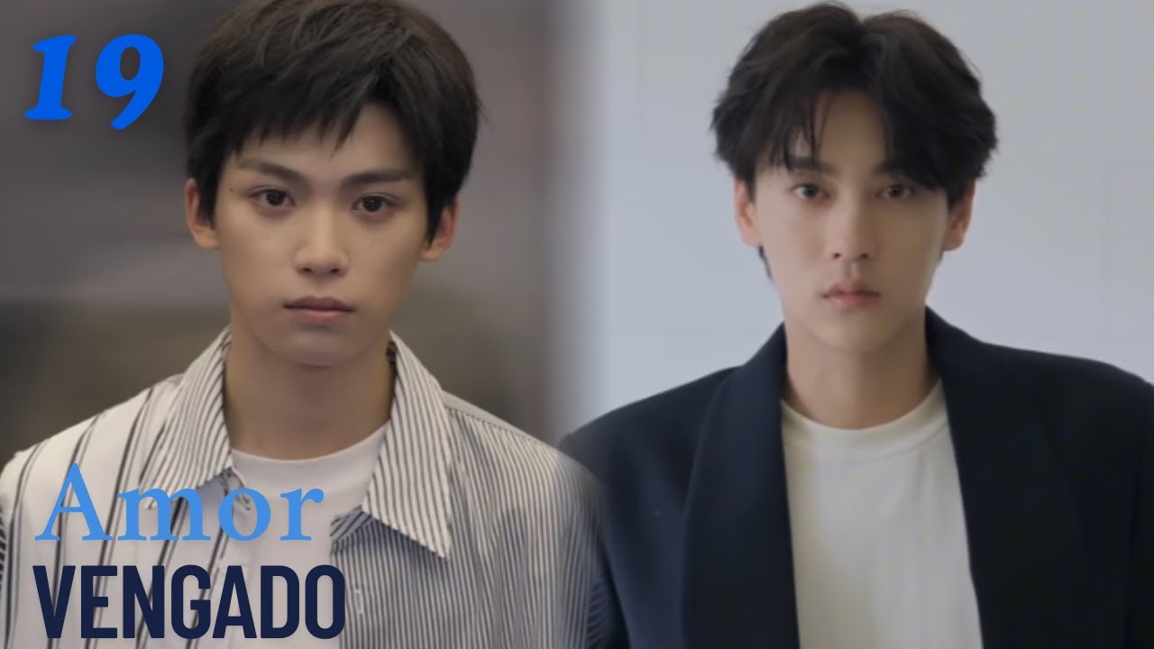 【Series BL】EP19.2 Revenged Love❤️ La condición de la madre de Dabao ha empeorado#bl #revengedlove#逆爱