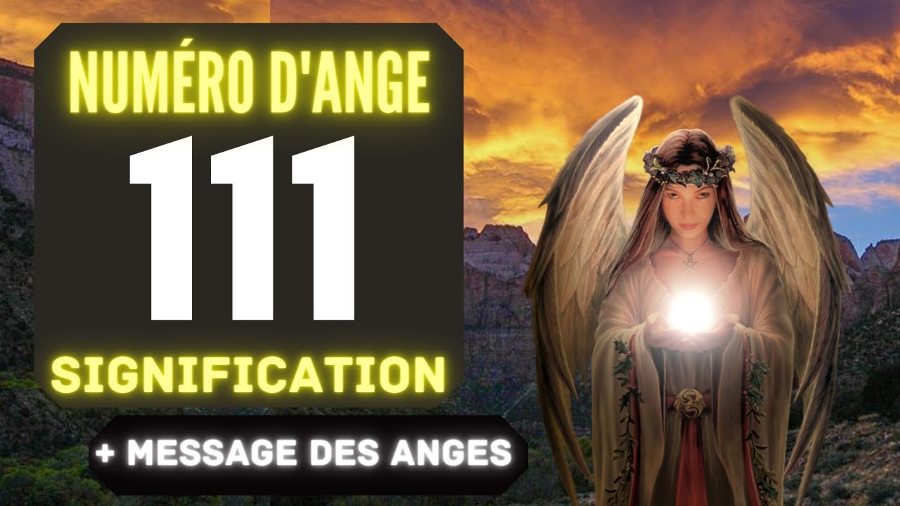 Chiffre Anglique 111 Le Profond Signification Du Nombre 111 