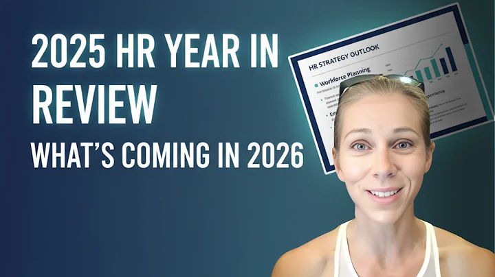 LOOKING BACK TO LOOK FORWARD - 2025 AND 2026 THE TRANSFORMATION OF HR - AI, BBB, UNEMPLOYMENT 