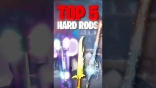 TOP 5 HARDEST RODS In Fisch! #fisch #roblox