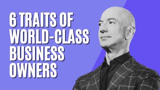 The 6 Traits All Successful Business Owners Have in Common | CFO Dynamics | Virtual CFO Services