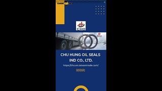 Centurion wheel end seals | CHU HUNG OIL SEALS IND CO., LTD. | Taiwantrade