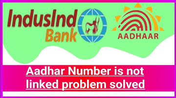 Aadhaar Is Not Linked To Account | RDSP CSP Aadhar Not Link Problem Solved | Indusind Bank Not Link