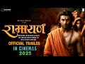 RAMAYAN : Part - 1 | Trailer | Ranbir Kapoor | Yash | Nitesh Tiwari | Sai Pallavi Updates