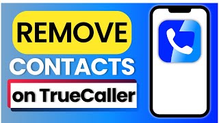 How to Remove Contacts On Truecaller screenshot 3