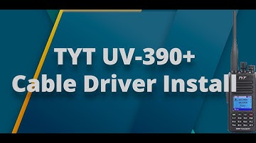 TYT UV-390+ Programming Cable Driver Install