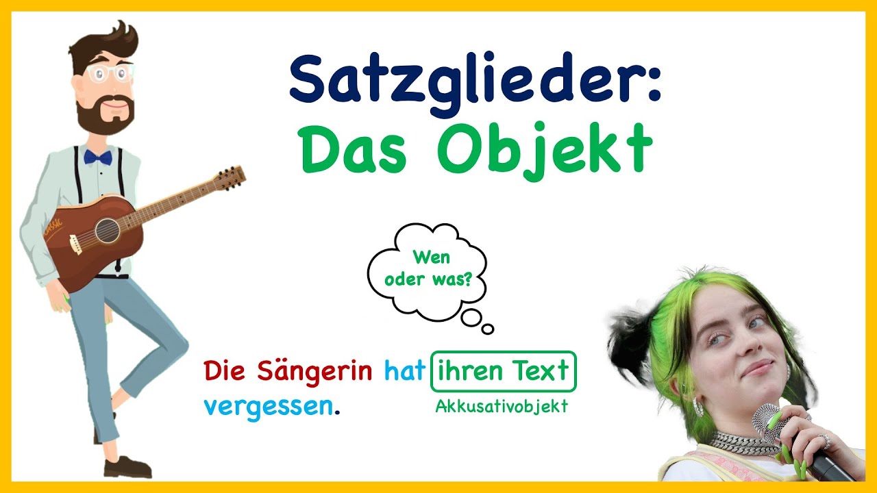 Satzglieder: Das Objekt erkennen und erfragen - kurz & knackig