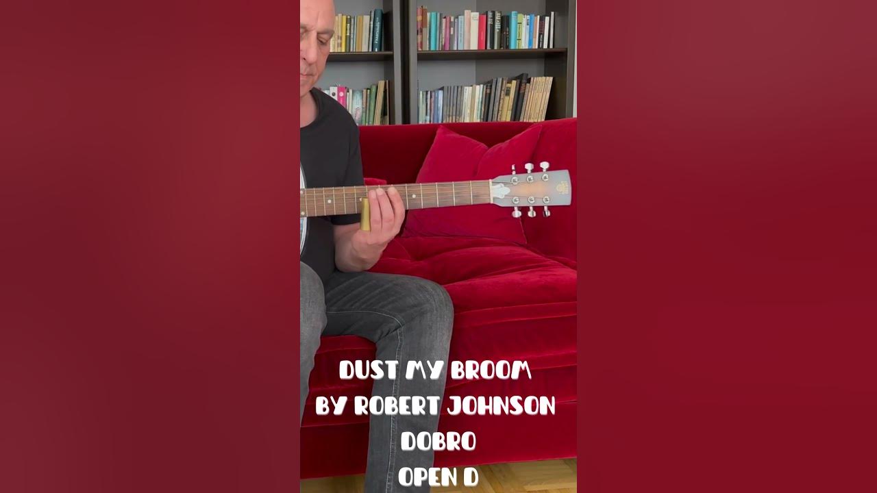 Dust My Broom Shorts YouTube