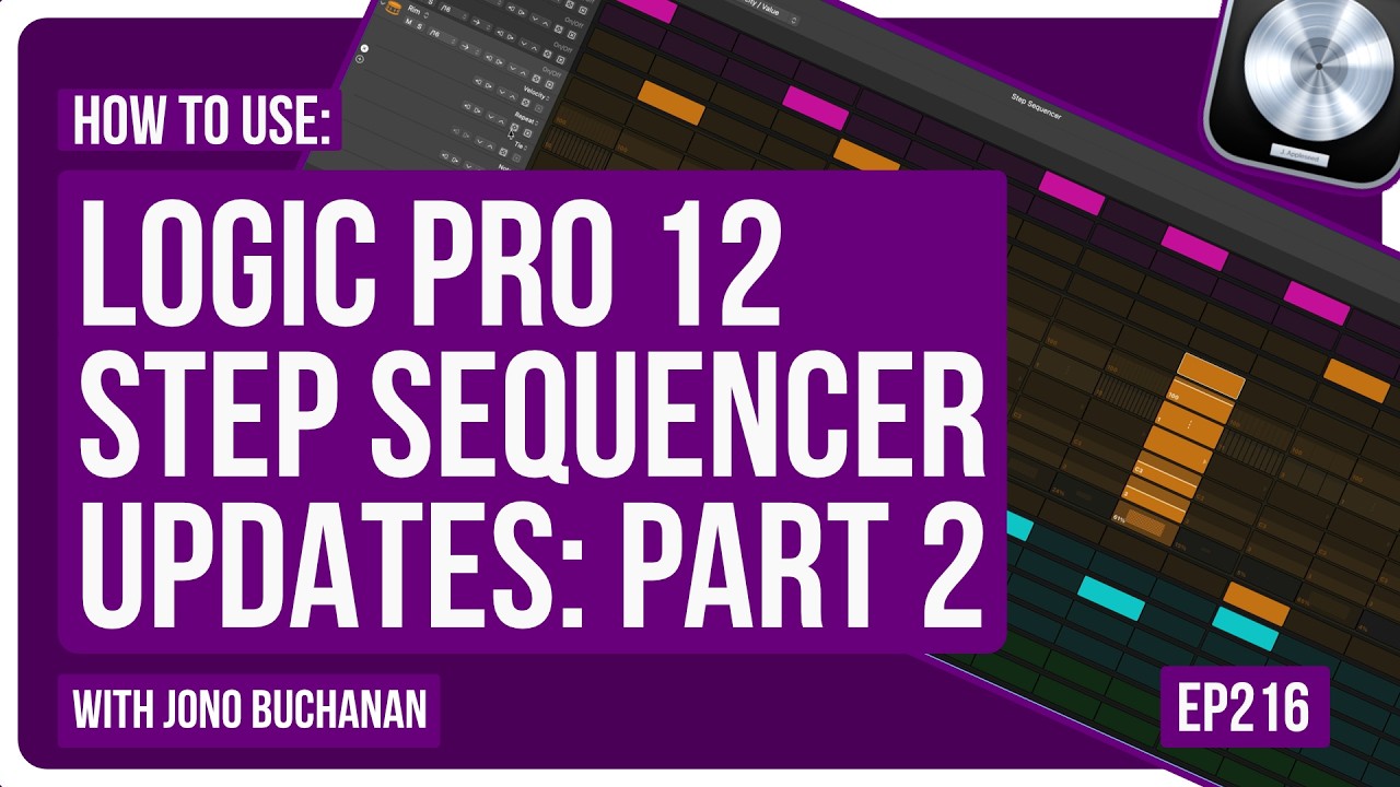 Logic Pro12: Step Sequencer Updates (Part 2) - YouTube