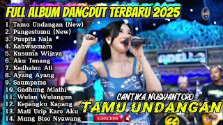 Download Lagu TAMU UNDANGAN - CANTIKA NUSWANTORO FULL ALBUM DANGDUT TERBARU 2025 MP3