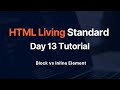 Day 13 HTML Block vs Inline Elements Explained | Layout Basics Made Easy