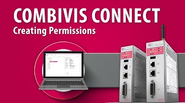 Combivis Connect Ep 04 - Creating Permissions