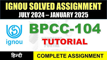 BPCC 104 TUTORIAL Solved Assignment 2024-25 || bpcc-104 Tutorial solved assignment in Hindi