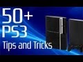 50+ PS3 Tips and Tricks