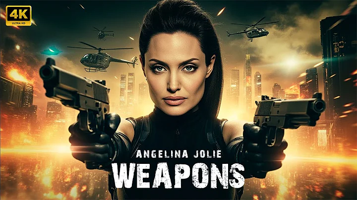 WEAPONS : Angelina Jolie | New Action Movie Concept AI 2025 | Full Movie 4K Ultra #actionmovies