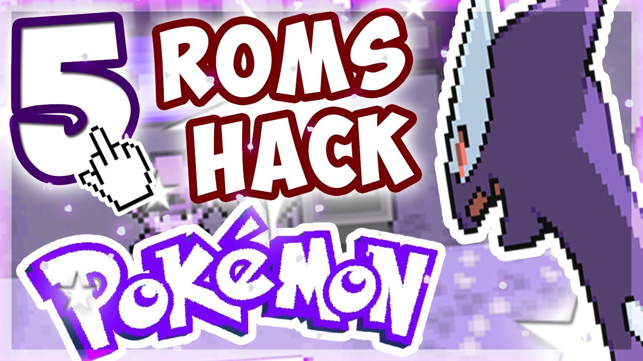 LES 5 MEILLEURES ROMS HACK POKEMON 2018 GBA & NDS ! YouTube