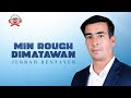 Jebbah bentayeb  min rough dimatawan izran official lyric