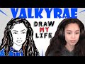 Valkyrae : Draw My Life