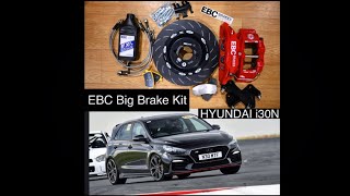 Hyundai i30N EBC Big Brake Kit Fitting guide and track test/review