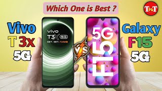 Vivo T3X 5G vs Samsung Galaxy F15 5G Full Comparasion। Galaxy F15 vs Vivo T3x which One is Best?