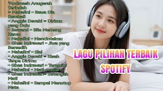Kompilasi lagu hits spotify viral 2025 | cocok saat perjalanan dan kerja