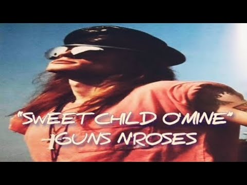 hide　guns n' roses llica Sweet Child O' Mine | By: Guns N' Roses (Lyrics Video) - YouTube
