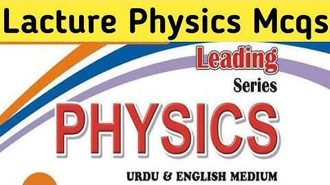 Physics Mcqs with Answers in English | Physics Mcqs in English of kppsc