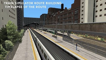 Train Simulator 2020 Route Building Time lapse/ Speedrun of the route