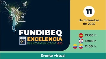 XXIX Convención Excelencia Iberoamericana 4.0 FUNDIBEQ