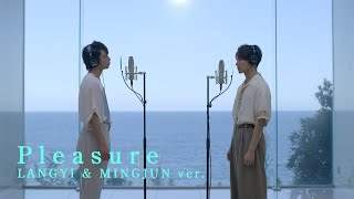 【WARPs UP Vocal Club】Pleasure (LANGYI & MINGJUN ver.)