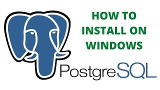 How to Install PostGreSQL and pgAdmin in Windows 10 8 7