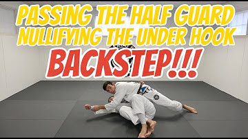Half Guard Passing - Nullifying The Under Hook BACKSTEP