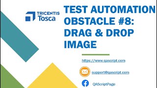 Tosca Tutorial | Lesson 114 - Drag and Drop Image | Repositioning | Obstacle 8 |
