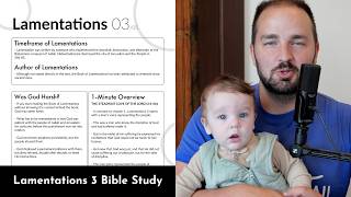 Lamentations 3 - Bible Study, Explanation, and Application