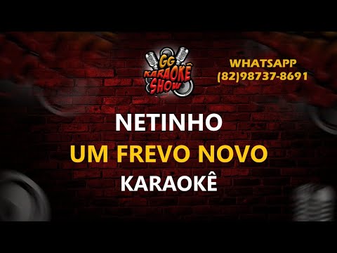 Video thumbnail for Netinho - Karaokê/ Um Frevo Novo