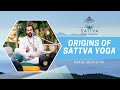 Origins of sattva yoga