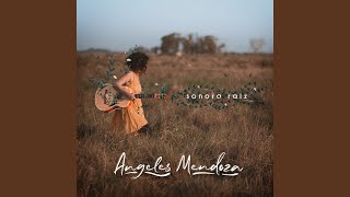Video thumbnail of "Ángeles Mendoza - Agüita Demorada"