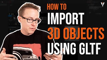 QuickTip: Import 3D Objects using GLTF