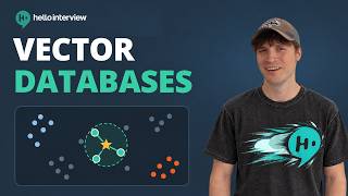 Vector Databases Explained for System Design Interviews