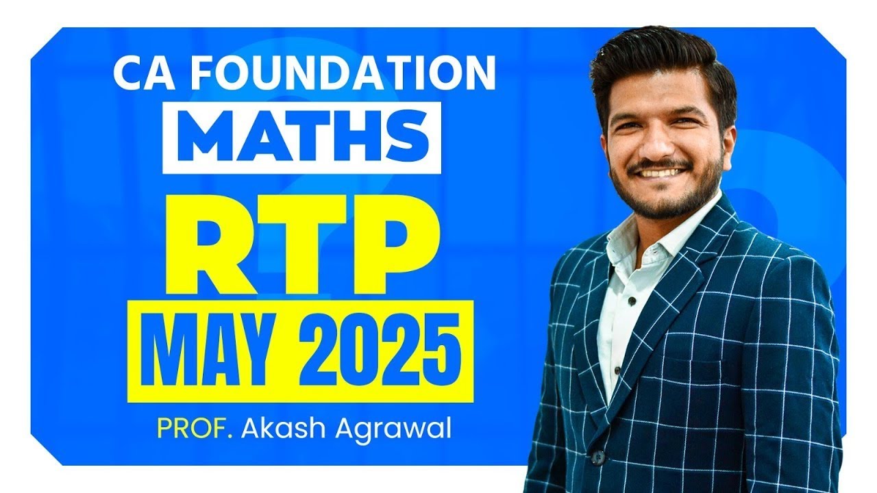 Quantitative Aptitude RTP May 2025 CA Foundation Maths Revision Test ...