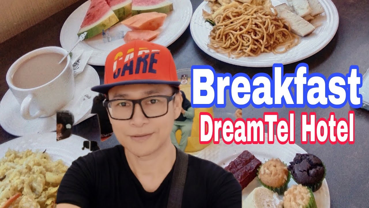 Kota Kinabalu SABAH - DreamTel Hotel ( Breakfast )