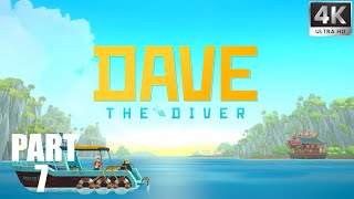 Dave The Diver: Exploring the Depths Part 7
