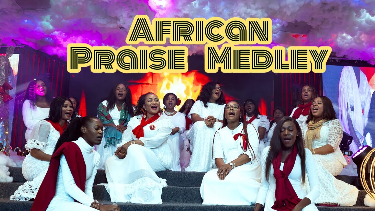 ⁣High Praise African Medley | 2024 Gospel Mix