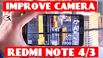 IMPROVE REDMI NOTE 4 CAMERA (100% WORKING) | How to improve camera of any MIUI Device Redmi Note 4/3