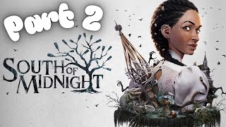 South of Midnight Part 2 – Let’s Play