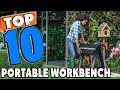 Top 10 Best Portable Workbenches Review In 2022