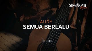 Semua Berlalu - Audy | Karaoke | Lirik | Instrumental